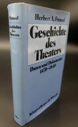 【ドイツ語洋書】『演劇の歴史：1470年〜1840年のデータとドキュメント』（Geschichte des Theaters: Daten und Dokumente 1470–1840）