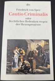 【ドイツ語洋書】『魔女裁判への警告』（Cautio Criminalis）
