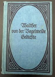 【ドイツ語洋書】Walthers von der Vogelweide Sämtliche Gedichte（ヴァルター・フォン・デア・フォーゲルヴァイデ詩全集）