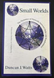 【英語洋書】『Small Worlds: The Dynamics of Networks between Order and Randomness』『スモールワールド―ネットワークの構造とダイナミクス』