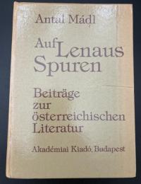 『Auf Lenaus Spuren: Beiträge zur österreichischen Literatur』（直訳：レナウの足跡を追って）