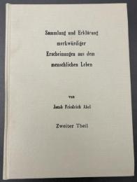 【ドイツ語洋書】『Sammlung und Erklärung merkwürdiger Erscheinungen aus dem menschlichen Leben（人間の生活における奇妙な現象の収集と説明）』