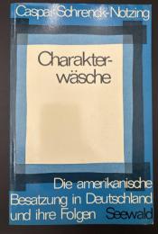 【ドイツ語洋書】『Charakterwäsche（性格洗浄）』