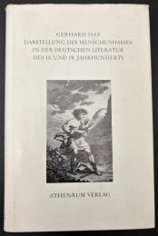 【ドイツ語洋書】Darstellung des Menschenhasses in der deutschen Literatur des 18. und 19. Jahrhunderts『18世紀および19世紀のドイツ文学における人間嫌悪（人間憎悪）の描写』