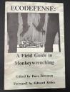 【英語洋書】ECODEFENSE: A Field Guide to Monkeywrenching：エコディフェンス：モンキーレンチング（環境破壊阻止活動）のためのフィールドガイド

