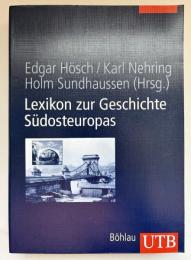 【ドイツ語洋書】『Lexikon zur Geschichte Südosteuropas』（南東欧歴史事典）