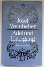 【ドイツ語洋書】『Adel und Untergang（高貴と没落）』