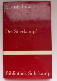 【ドイツ語洋書】Der Stierkampf　井上靖：『闘牛（とうぎゅう）』