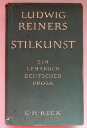 【ドイツ語洋書】STILKUNST『文体術（スティルクンスト）』EIN LEHRBUCH DEUTSCHER PROSA：ドイツ語散文の教科書