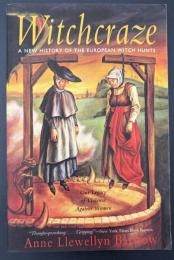 【英語洋書】『Witchcraze: A New History of the European Witch Hunts』（ウィッチクレイズ：ヨーロッパ魔女狩りの新しい歴史）：Our Legacy of Violence Against Women（女性に対する暴力の遺産）