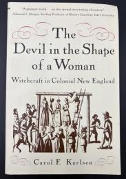 【英語洋書】『The Devil in the Shape of a Woman: Witchcraft in Colonial New England』（女の姿をした悪魔：植民地期ニューイングランドにおける魔術）