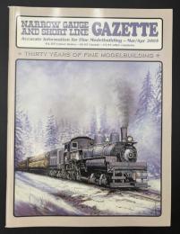 NARROW GAUGE AND SHORT LINE GAZETTE（ナローゲージ＆ショートライン・ガゼット）　2005年3・4月号