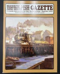 NARROW GAUGE AND SHORT LINE GAZETTE（ナローゲージ＆ショートライン・ガゼット）　2005年9・10月号