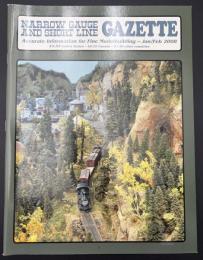 NARROW GAUGE AND SHORT LINE GAZETTE（ナローゲージ＆ショートライン・ガゼット）　2008年1・2月号