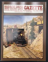 NARROW GAUGE AND SHORT LINE GAZETTE（ナローゲージ＆ショートライン・ガゼット）　2008年5・6月号