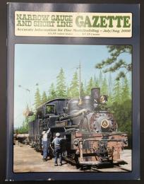 NARROW GAUGE AND SHORT LINE GAZETTE（ナローゲージ＆ショートライン・ガゼット）　2008年7・8月号