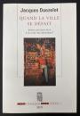 【フランス語洋書】QUAND LA VILLE SE DÉFAIT：Quelle politique face à la crise des banlieues ?『都市が壊れるとき : 郊外の危機に対応できるのはどのような政治か』