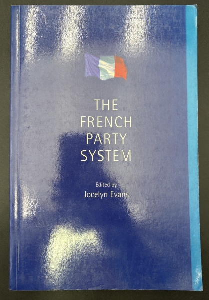 英語洋書】THE FRENCH PARTY SYSTEM 『フランスの政党システム
