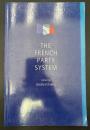 【英語洋書】THE FRENCH PARTY SYSTEM　『フランスの政党システム』