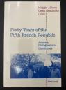 【英語洋書】Forty Years of the Fifth French Republic : Actions, Dialogues and Discourses　『フランス第五共和政の40年：行動・対話・ディスクルス』