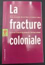 【フランス語洋書】La fracture coloniale（植民地の断絶：植民地遺産の観点から見たフランス社会）