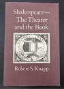 【英語洋書】Shakespeare: The Theater and the Book（シェイクスピア：劇場と書物）
