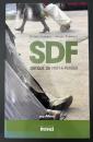 【フランス語洋書】SDF : critique du prêt-à-penser（SDF：固定観念への批判）