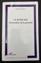 【フランス語洋書】Le jeune SDF : Socioanalyse de la précarité／若きホームレス（SDF）：不安定さの社会分析