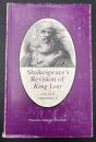 【英語洋書】Shakespeare's Revision of King Lear (Princeton Essays in Literature)／シェイクスピアによる『リア王』の改訂：その推敲プロセスを追う