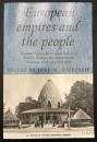 【英語洋書】European Empires and the People: Popular Responses to Imperialism in France, Britain, the Netherlands, Belgium, Germany and Italy／ヨーロッパの帝国と民衆：フランス、イギリス、オランダ、ベルギー、ドイツ、イタリアにおける帝国主義への大衆の反応