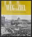【ドイツ語洋書】Weg und Ziel: Eine Chronik der heimatvertriebenen Sudetendeutschen／道と目的：故郷を追われたズデーテン・ドイツ人の記録（年代記）