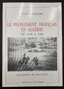 【フランス語洋書】Le Peuplement français en Algérie de 1830 à 1900 : Les Raisons de son échec／1830年から1900年におけるアルジェリアへのフランス人入植：その失敗の理由