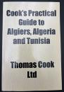 【英語洋書】Cook's Practical Guide to Algiers, Algeria and Tunisia／クックのアルジェ・アルジェリアおよびチュニジア実用ガイド