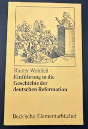 【ドイツ語洋書】Einführung in die Geschichte der deutschen Reformation／ドイツ宗教改革の歴史入門