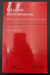 【フランス語洋書】L'Algérie contemporaine : Bilan et solutions pour sortir de la crise／現代アルジェリア：危機の克服に向けた総括と解決策