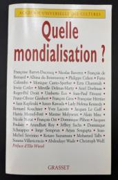 【フランス語洋書】Quelle mondialisation ?／どのようなグローバリゼーションか？