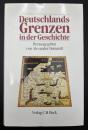 【ドイツ語洋書】Deutschlands Grenzen in der Geschichte／歴史におけるドイツの国境