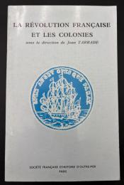 【フランス語洋書】La Révolution française et les colonies／フランス革命と植民地