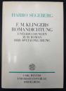 【ドイツ語洋書】F. M. Klingers Romandichtung: Untersuchungen zum Roman der Spätaufklärung／F・M・クリンガーの小説文学：後期啓蒙期小説に関する研究