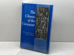 The Climax of the Covenant: Christ and the Law in Pauline Theology by N. T. Wright(1993-10-01) Fortress Press N. T. Wright