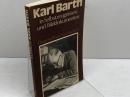洋書　Karl Barth: In Selbstzeugnissen und Bilddokumenten　カール・バルト伝記　ドイツ語