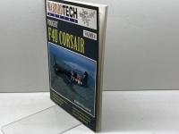 コルセアF4U　VOUGHT F4U CORSAIR　WARBIRD　TECH　VOLUME4　バレット・ティルマン