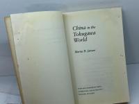 洋書　China in the Tokugawa World 　徳川日本の中の中国　 Harvard University Press Marius B.Jansenマリウス・B・ジャンセン