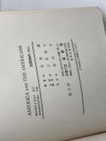 英語学習　AMERICA AND THE AMERICANS　 アメリカとアメリカ人　英研社　保城護　昭和50