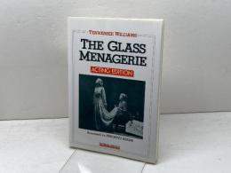 ガラスの動物園　上演版　THE GLASS MENAGERIE   ACTING EDITION　浅田寛厚　鶴見書店