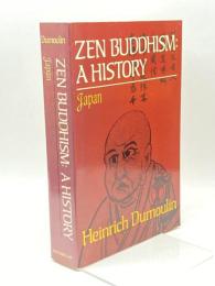 Zen Buddhism: A History : Japan (Nanzan Studies in Religion and Culture) Macmillan Pub Co Dumoulin, Heinrich