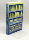 William Goldman  Four screenplays with essays