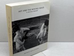 洋書　Art and the Moving Image: A Critical Reader Tate Esche, Charles　