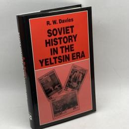 Soviet History in the Yeltsin Era (Studies in Russian and East European History and Society) Palgrave Macmillan Davies, R. W.