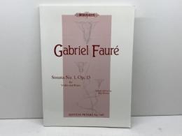 Violin Sonata No. 1 in a Op. 13: Urtext (Edition Peters) Alfred Music Fauré, Gabriel